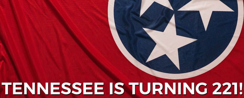 Celebrate Tennessee's Birthday June 1st, 2017! #TNturns221